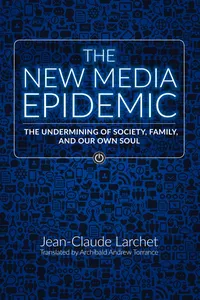 The New Media Epidemic_cover