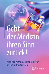 Gebt der Medizin ihren Sinn zurück!_cover
