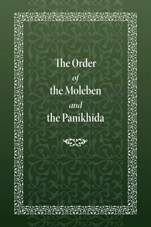 The Order of the Moleben and the Panikhida