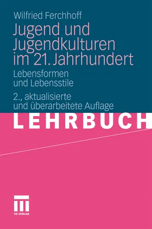 Jugend und Jugendkulturen im 21. Jahrhundert