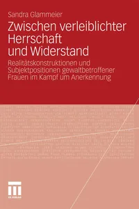 Zwischen verleiblichter Herrschaft und Widerstand_cover
