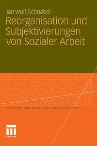 Reorganisation und Subjektivierungen von Sozialer Arbeit_cover