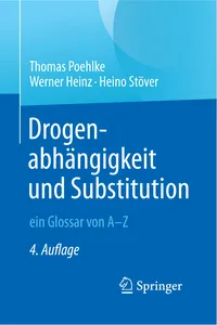Drogenabhängigkeit und Substitution – ein Glossar von A–Z