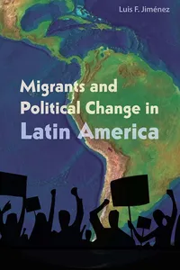 Migrants and Political Change in Latin America_cover