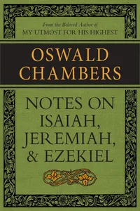 Notes on Isaiah, Jeremiah, and Ezekiel_cover