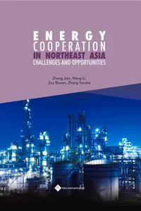Energy Cooperation in Northeast Asia: Challenges and Opportunities_cover