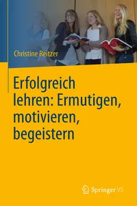 Erfolgreich lehren: Ermutigen, motivieren, begeistern_cover