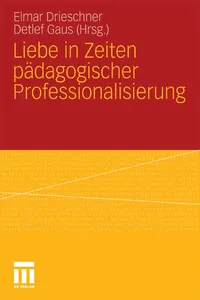 Liebe in Zeiten pädagogischer Professionalisierung_cover