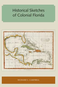 Historical Sketches of Colonial Florida_cover
