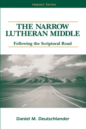 The Narrow Lutheran Middle
