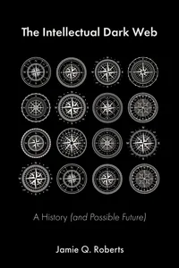 The Intellectual Dark Web_cover