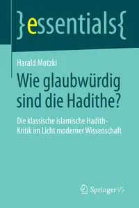 Wie glaubwürdig sind die Hadithe?_cover