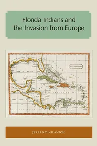 Florida Indians and the Invasion from Europe_cover