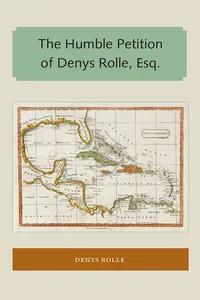 The Humble Petition of Denys Rolle, Esq._cover