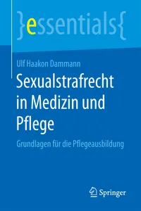 Sexualstrafrecht in Medizin und Pflege_cover