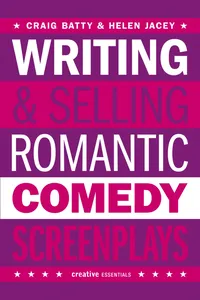 Writing & Selling Romantic Comedy Screenplays_cover