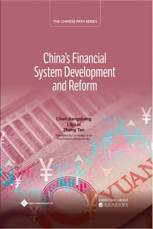 China's Financial System Development and Reform