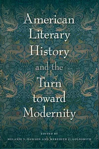American Literary History and the Turn toward Modernity_cover