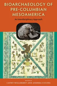 Bioarchaeology of Pre-Columbian Mesoamerica_cover