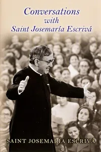Conversations with Saint Josemaría Escrivá_cover