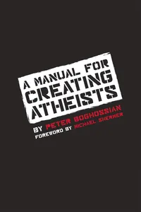 A Manual for Creating Atheists_cover