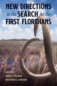 New Directions in the Search for the First Floridians_cover