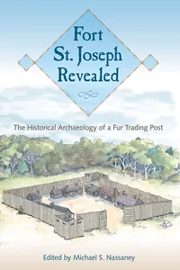 Fort St. Joseph Revealed_cover