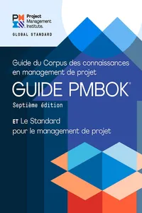 A Guide to the Project Management Body of Knowledge – Seventh Edition and The Standard for Project Management