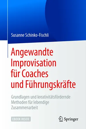 Angewandte Improvisation für Coaches und Führungskräfte