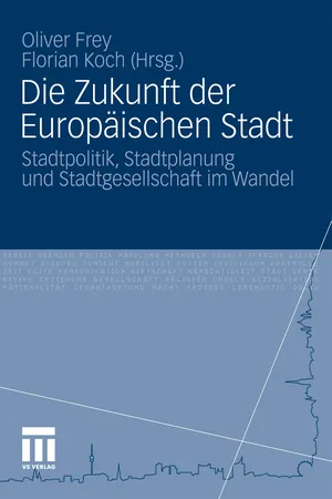 Die Zukunft der Europäischen Stadt