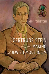 Gertrude Stein and the Making of Jewish Modernism_cover