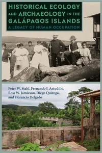 Historical Ecology and Archaeology in the Galápagos Islands_cover