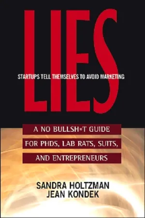 Lies Startups Tell Themselves to Avoid Marketing