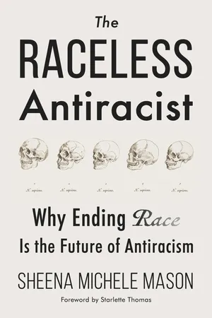 The Raceless Antiracist