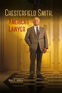 Chesterfield Smith, America's Lawyer_cover