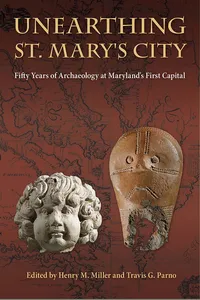 Unearthing St. Mary's City_cover