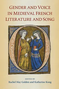 Gender and Voice in Medieval French Literature and Song_cover