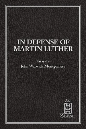 In Defense of Martin Luther