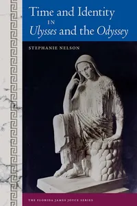 Time and Identity in Ulysses and the Odyssey_cover