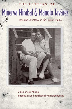 The Letters of Minerva Mirabal and Manolo Tavárez