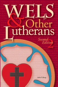 WELS & Other Lutherans 2nd Ed_cover