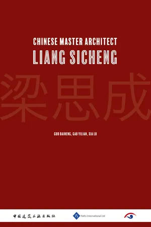 Chinese Master Architect-Liang Sicheng