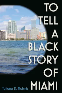 To Tell a Black Story of Miami_cover