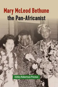 Mary McLeod Bethune the Pan-Africanist_cover