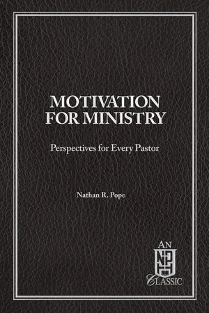 Motivation For Ministry