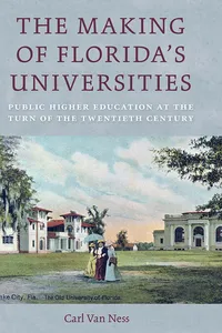 The Making of Florida’s Universities_cover