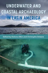 Underwater and Coastal Archaeology in Latin America_cover