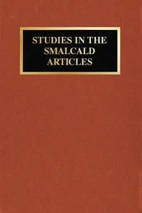 Studies In The Smalcald Articles_cover