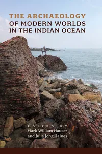 The Archaeology of Modern Worlds in the Indian Ocean_cover