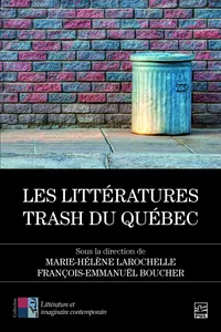 Les littératures trash du Québec